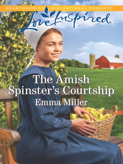 Title details for The Amish Spinster's Courtship by Emma Miller - Wait list